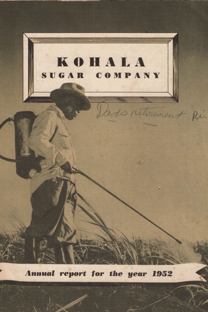 Kohala Sugar Company Annual Reports Kohala Oral History Project